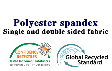 Polyester spandex Single and double sided fabric